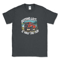 Getting Lost is Half the Fun Tee Shirt - 4 Low Lifestyle