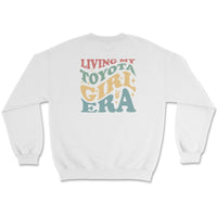 Living My Toyota Girl Crewneck Sweatshirt - 4 Low Lifestyle