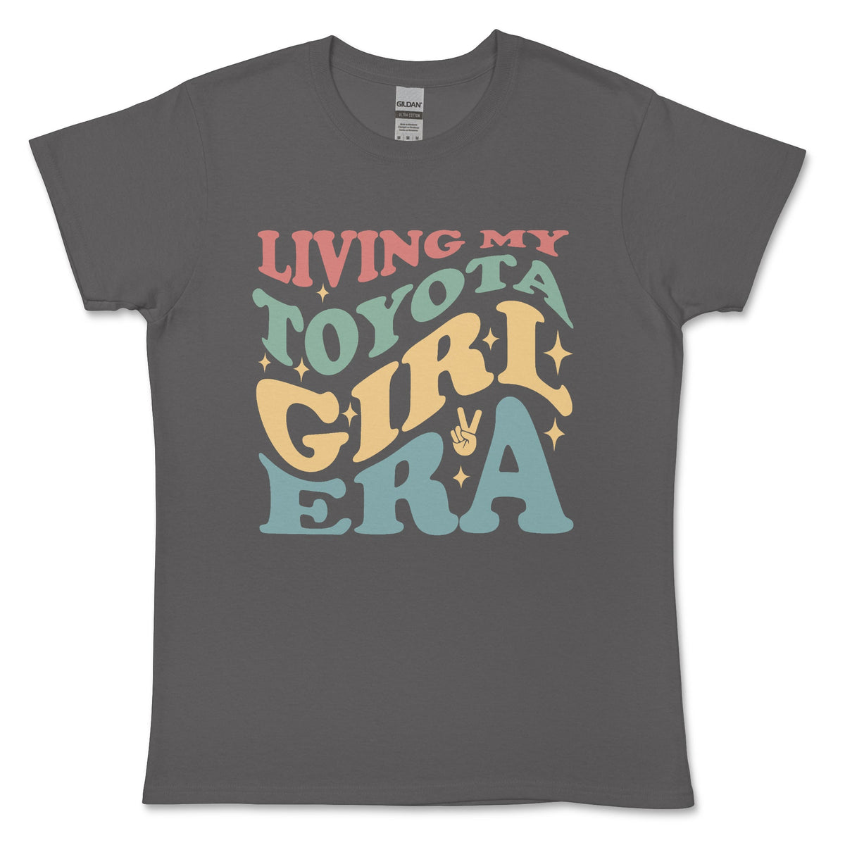 Living My Toyota Girl Life Women's Slim Fit Tee - 4 Low Lifestyle